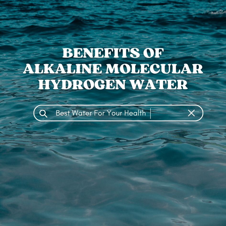Benefits Of Alkaline Molecular Hydrogen Water For Optimal Health And V Benefits of alkaline molecular hydrogen water for optimal health and v